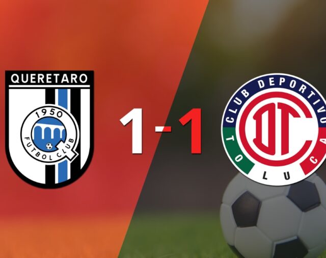 Querétaro y Toluca FC se reparten los puntos y empatan 1-1