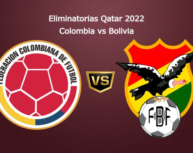 Colombia vs Bolivia EN VIVO: día, hora, canal y detalles del partido por fecha 17 de Eliminatorias Qatar 2022