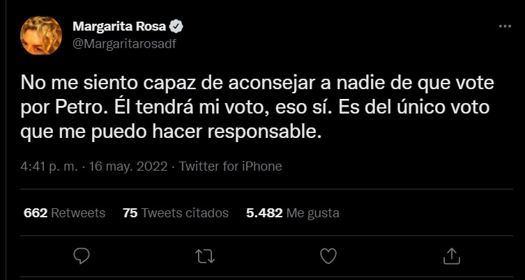 A través de Twitter, Margarita Rosa de Francisco indicó que no se siente "capaz de aconsejar a ninguna persona para que vote por Gustavo Petro de cara a la primera vuelta presidencial.
FOTO: Vía Twitter (@Margaritarosadf)