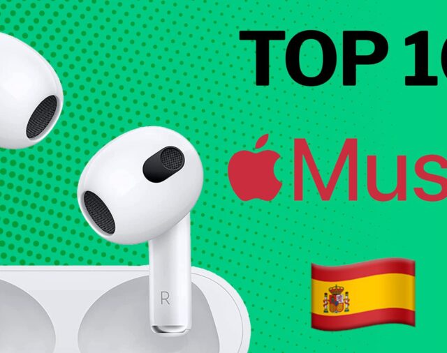 Apple España: las 10 canciones más escuchadas de hoy