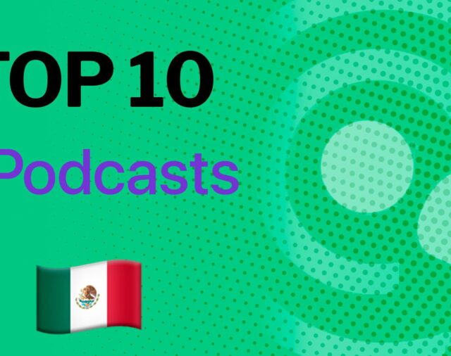 Estos podcast encabezan la lista de los más escuchados en Apple México