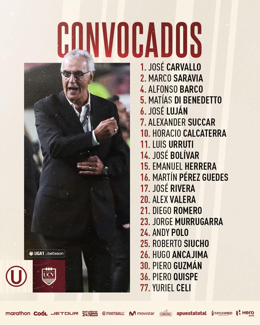 Conoce a los jugadores que fueron convocados por Jorge Fossati para enfrentar a César Vallejo. (Foto: Universitario)