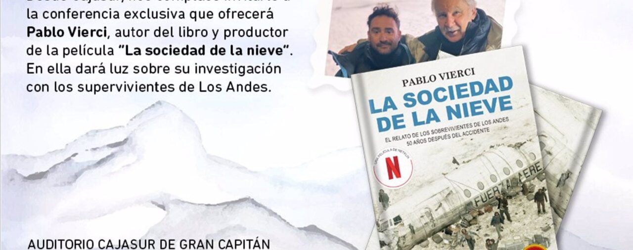 Pablo Vierci explicará en Cajasur su experiencia con los supervivientes de 'La sociedad de la nieve'
