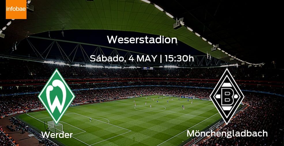 Previa de la Bundesliga: Werder Bremen vs Borussia Mönchengladbach