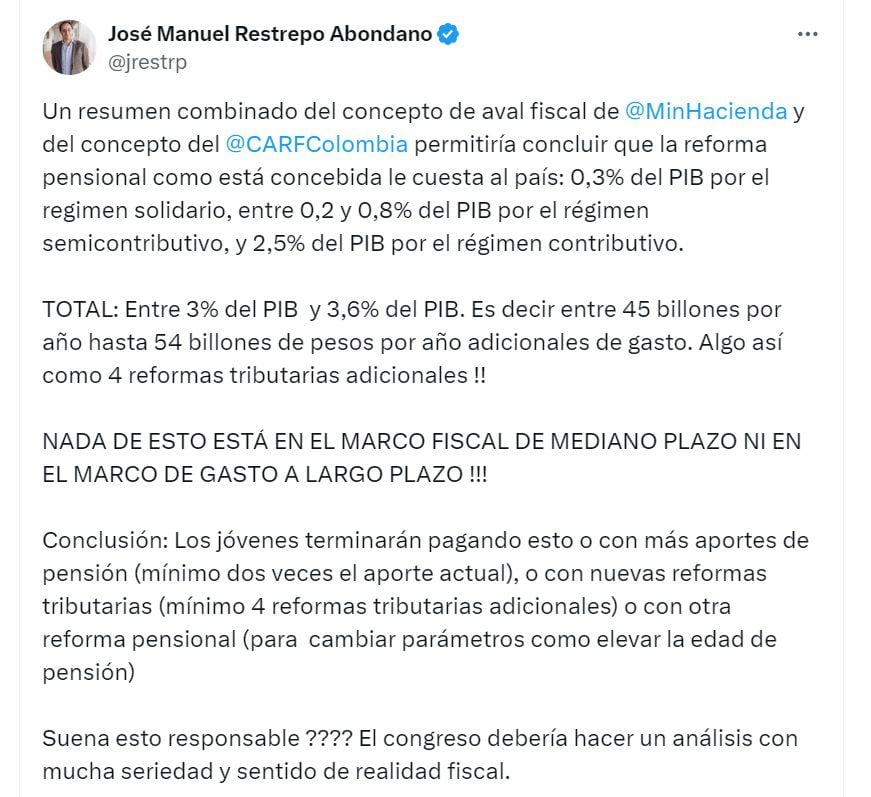 José Manuel Restrepo, exministro de Hacienda, aseguró que el costo de la reforma pensional no está incluido en el Marco Fiscal de Mediano Plazo del Gobierno - crédito @Jrestrp/X