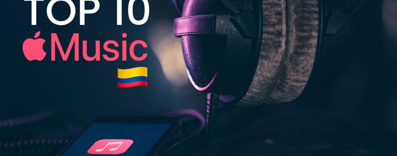 Descubre las canciones que están de moda hoy en Apple Colombia