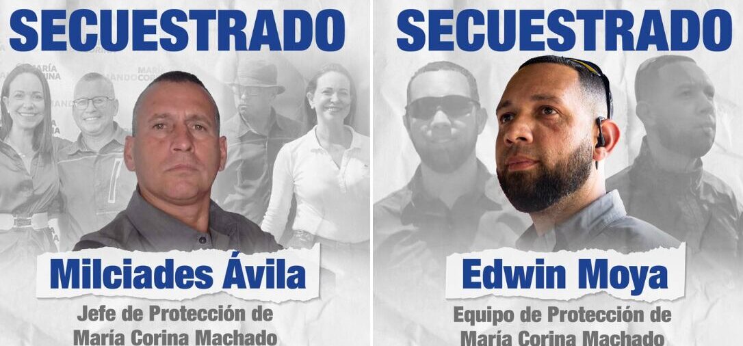 La dictadura de Maduro secuestró a dos miembros del equipo de seguridad de María Corina Machado