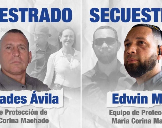 La dictadura de Maduro secuestró a dos miembros del equipo de seguridad de María Corina Machado